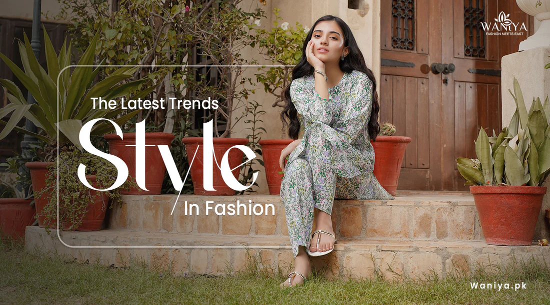 👗 Trendy Fashion Wear in Pakistan: What’s Hot Right Now